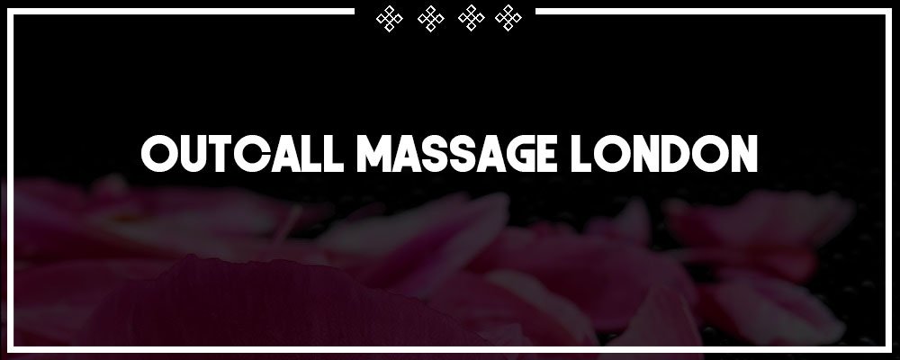 best outcall massage in london