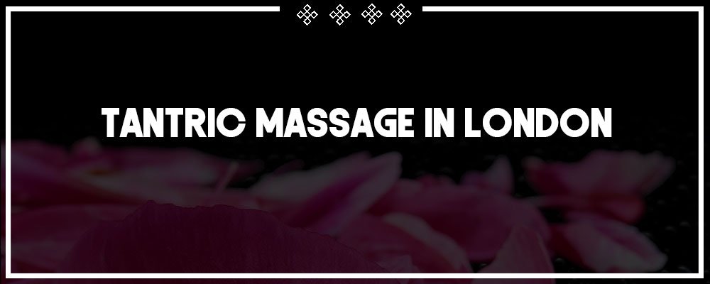 tantric meditation in london